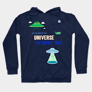 UFO'S Are Hoodie